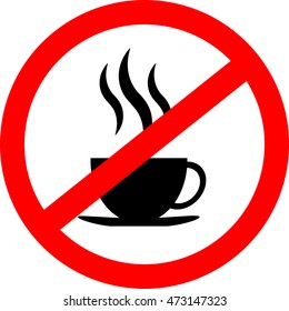 No coffee cup sign icon, red prohibition sign, stop symbol, isolated on white background, vector illustration.