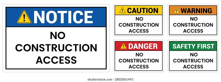 No Construction Access Warning Sign Label Sticker Badge Vector Illustration