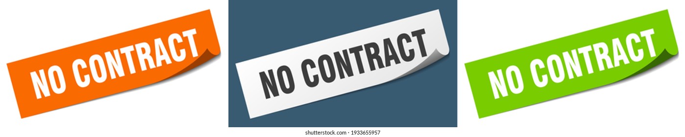 No Contract Paper Peeler Sign Set. No Contract Sticker