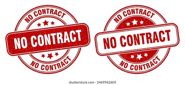 no contract stamp. no contract sign. round grunge label