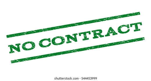 No Contract watermark stamp. Text tag between parallel lines with grunge design style. Rubber seal stamp with dust texture. Vector green color ink imprint on a white background.