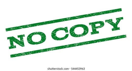 No Copy watermark stamp. Text caption between parallel lines with grunge design style. Rubber seal stamp with dust texture. Vector green color ink imprint on a white background.