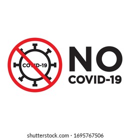 NO to Coronavirus. No COVID-19 Sign 