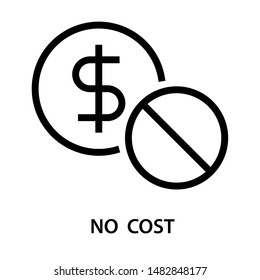 No Cost Icon. Dollar coin with prohibition sign. Stroke outline style. Vector. Isolate on white background.