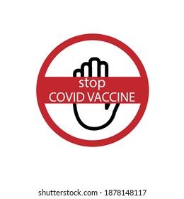 no covid vaccine, stop covid vaccine. A lie about the vaccine. Vector illustration