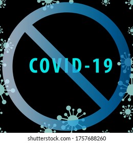 No COVID-19 sticker vector with crossed sign in blue faded color, virus icons in light green in pastel tone on the borders of black background, vaccine ready, open for business, COVID-19 vector 
