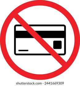 No credit card icon . No credit card allowed sign . No receive credit card icon vector