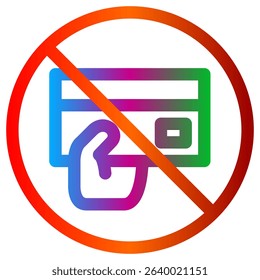 No credit card payment icon showing rejection with colorful gradient overlayed on a white background Consider for online store options or services.