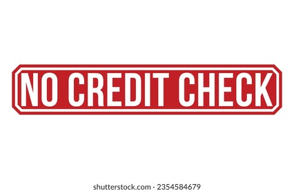 No Credit Check Red Rubber Stamp vector design.