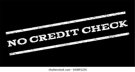No Credit Check watermark stamp. Text tag between parallel lines with grunge design style. Rubber seal stamp with scratched texture. Vector white color ink imprint on a black background.