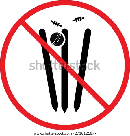no Cricket bat ball stump bails icon. Cricket bat and ball prohibition symbols. No sports play graphic design. Game restriction and safety signs