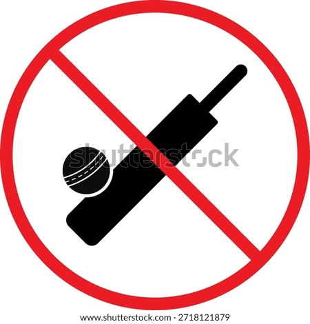 no Cricket bat ball stump bails icon. Cricket bat and ball prohibition symbols. No sports play graphic design. Game restriction and safety signs