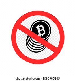 No crypto currency sign icon. Forbidden bitcoin red symbol on white transparent background. Prohibition virtual internet money