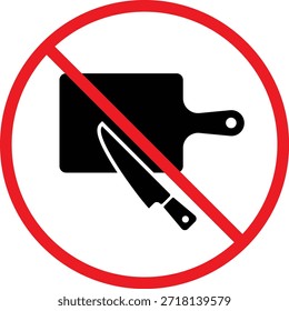 no Cutting Board icon. Kitchen prohibition symbols. Chopping board forbidden graphic design. Food prep restriction signs. Safety and policy signs
