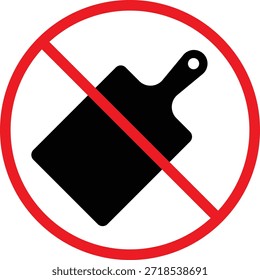 no Cutting Board icon. Kitchen prohibition symbols. Chopping board forbidden graphic design. Food prep restriction signs. Safety and policy signs
