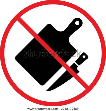 no Cutting Board icon. Kitchen prohibition symbols. Chopping board forbidden graphic design. Food prep restriction signs. Safety and policy signs
