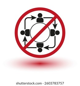 No data exchange. Prohibited communication cycle. Forbidden process symbol. Red warning sign.