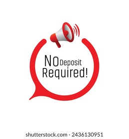 No deposit required text on white background