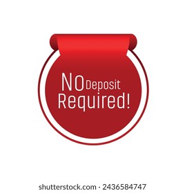 No deposit required text on white background