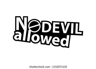 No Devil allowed - Sticker - Ready for Print - Decal