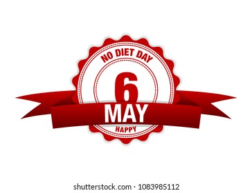 No Diet Day. 6 May ribbon calendar. vector red