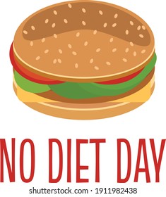 no diet day and hamburger poster, banner, card, sticker for the holiday on May 6. vector illustration. food