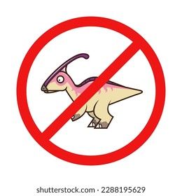 No Dinosaur or Parasaurolophus Sign on White Background