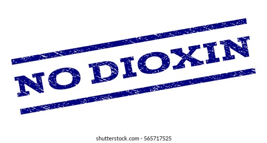 No Dioxin watermark stamp. Text tag between parallel lines with grunge design style. Rubber seal stamp with dirty texture. Vector color ink imprint on a white background.