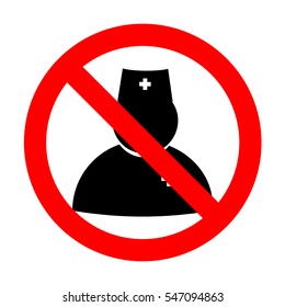 No Doctor Sign Illustration. 