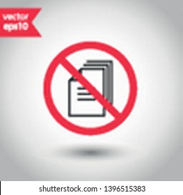 No document icon. Forbidden file icon. No file vector sign. Prohibited editing vector icon. Warning, caution, attention, restriction flat sign design. Do not edit