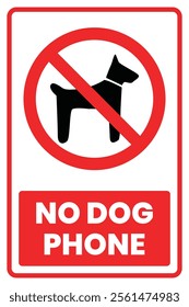 No Dog Allowed Prohibited Sign