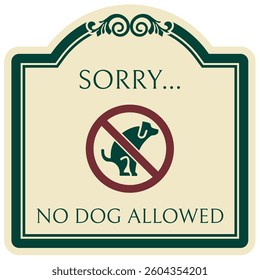 No dog allowed warning sign