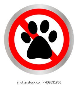No Dog paw sign icon. Pets symbol. Red prohibition sign. Stop symbol. 
