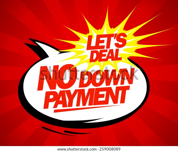 No down payment pop-art\
design.