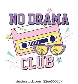 no drama club, retro t shirt design