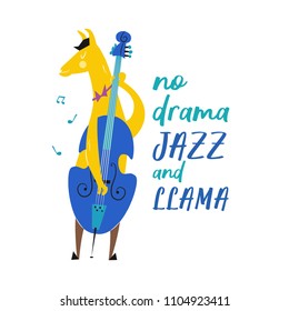 No drama jazz and llama. Funny card with the llama plays on the double bass. Bright vector clipart in mid-century style. Cute print for fabric, t-shirt, poster, card, bag.