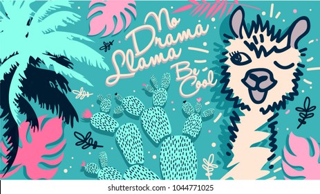No drama llama, Be Cool. cute card with cartoon llama. Be Cool motivational and inspirational quote. Cute llama drawing with lettering, hand drawn vector illustration for cards, t-shirts, cases.
