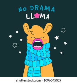 No drama llama cute card with cartoon llama. Llama card with funny face and big lips. Llama inspirational poster.  Fantasy animal card