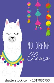 No drama llama inspirational inscription with hand drawn llama and doodles. Cute vector alpaca illustration for greeting cards, posters, invitations, textile etc.