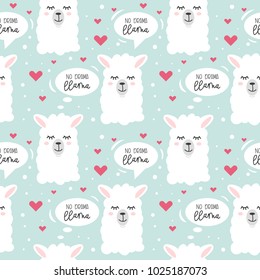 No drama llama seamless pattern.  Cute llama drawing with lettering, hand drawn vector illustration for cards, t-shirts, cases, textile.