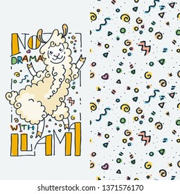 No drama with llama. Set of cute cartoon animal and seamless pattern. Vector clip art illustration for children design, cards, prints, coloring books