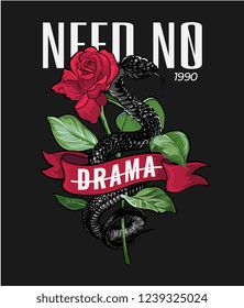 No Drama Slogan With Black Snake And Red Rose Illustration