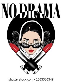 No drama. Vector hand drawn illustration of girl with pomades isolated. Creative  artwork. Template for card, poster, banner, print for t-shirt, pin, badge, patch.
