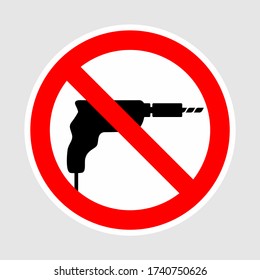 No se necesita perforación, el taladro está prohibido el signo, icono, vector de silueta plana negra. Signo prohibido con icono de taladro aislado en fondo blanco. No se permite la obtención de detalles. Los taladros están prohibidos.