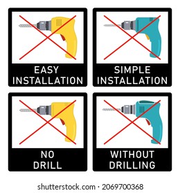 Sin taladro, sin taladros, fácil instalación, simple icono de instalación con símbolo de taladro de potencia. Cruzado el círculo vectorial y el signo. Plantilla de diseño para elementos del sitio web, etiqueta, etiqueta adhesiva y otros usos.