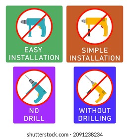 No drill, without drilling, easy installation, simple installation icon with power drill symbol. Crossed out vector clipart and sign. Design template for website elements, sticker, tag and other use.