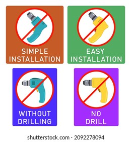 No drill, without drilling, easy installation, simple installation icon with power drill symbol. Crossed out vector clipart and sign. Design template for website elements, sticker, tag and other use.