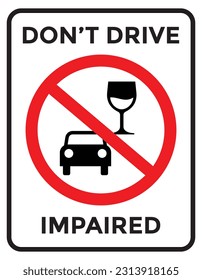 no drink and drive sign or icon, dont drive impaired, vector illustration 