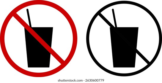 no drink sign. Prohibited signs. prohibition warning caution. beverage restriction icon
