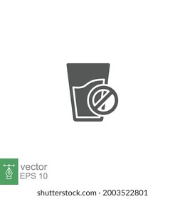 No drink warning in islamic ramadan fasting month icon. No beverage. drinking not allowed sign prohibition. Glass and ban logo. Filled style. Vector illustration. design on white background EPS 10